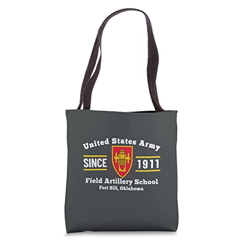 Field Artillery School King Of Battle Fort Sill Ok Tote Bag