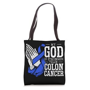 my god is stronger than colon cancer awareness chrisitan tote bag