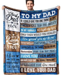 dad birthday gifts for dad from daughter son best christmas dad gifts soft throw blanket valentines day birthday gifts for dad for bedding sofa(dad gifts, 50 x 60 inch)