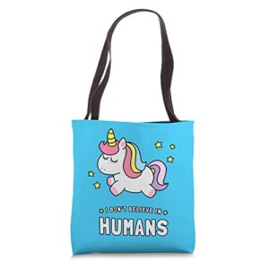 i don’t believe in humans unicorn rainbow tote bag