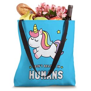 I Don't Believe In Humans Unicorn Rainbow Tote Bag