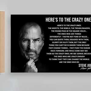 Picofyou 16x24 Here's To The Crazy One's Poster Large; Motivational Quote Posters; Jobs Inspirational Entrepreneurial Wall Art Print Home Office Decor - Encouraging Gift for Boss (Unframed)