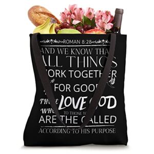 Roman 8:28 Quote Faith All Things Work Together For Good Tote Bag