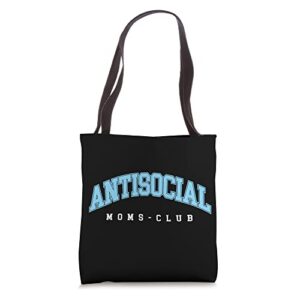 antisocial moms club, mom shirts, anti social, anxiety moms tote bag