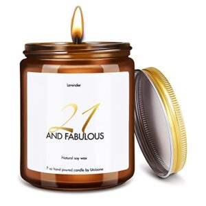 21 and fabulous – 21st birthday gift for her, 21-year-old christmas birthday gifts for women daughter granddaughter sister girlfriend, funny happy 21st birthday soy candle (lavender, 7oz)