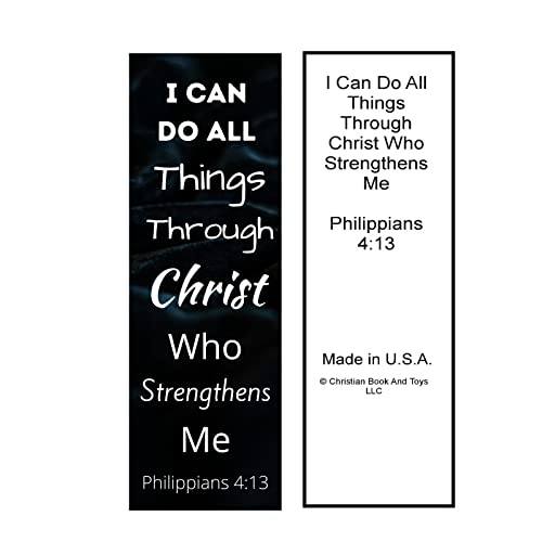 I Can Do All Things Through Christ Christian Religious Bookmarks Bible Verse Scripture Made in USA Inspirational Encouragement Sunday School Philippians 4 13 Bookmark Bulk (50 Count)