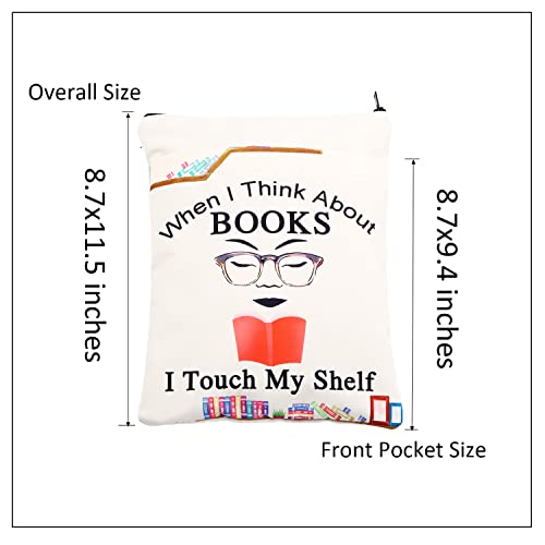 Gzrlyf Bookworm Book Sleeve When I Think About Books I Touch My Shelf Bookish Accessories for Book Lover Book Protector Pouch (I Think About Books)