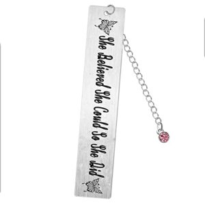 Inspirational Graduation Gifts for Mom Daughter Inspirational Metal Bookmark She Believed She Could So She Did Bookmark Gift Motivational Statement Bookmark