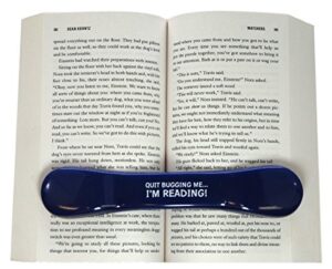 bookbone (tm) – made in the usa – the original weighted rubber bookmark – printed with – quit bugging me… i’m reading! – holds books open
