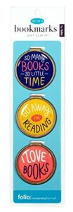 just clip it! quote bookmarks – (set of 3 clip over the page markers). funny bookmark set – ideal for bookworms of all ages. adults men women teens & kids love our fun domed designs!