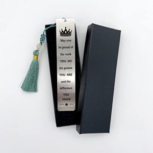 Warehouse No.9 May You be Proud of The Work You Do, The Person You are and The Difference You Make, Inspirational Metal Bookmark with Tassel