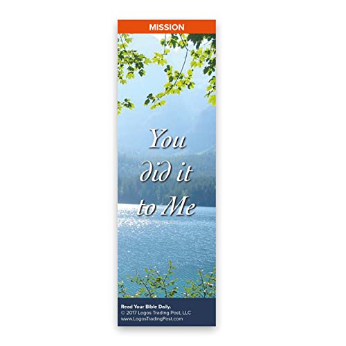 Christian Bookmark with Bible Verse, Pack of 25, Mission Themed, You Did It To Me, Matthew 25:40