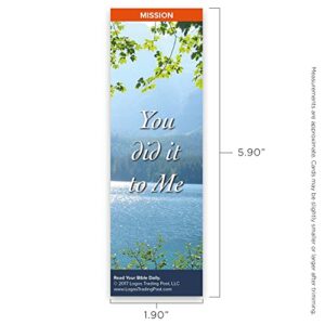 Christian Bookmark with Bible Verse, Pack of 25, Mission Themed, You Did It To Me, Matthew 25:40