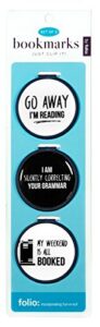 just clip it! quote bookmarks – (set of 3 clip over the page markers) – go away, i’m reading, i am silently correcting your grammar & my weekend is all booked. funny bookmark set – for of all ages.