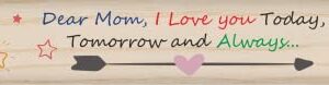 Wooden & Antique - Dear Mom, I Love You Today, Tomorrow and Always. Wooden Bookmarks, Custom Wooded Signed Bookmarks for Women, Book Markers for Men, Bookmarks for Book Lovers.…