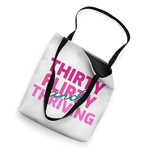 Thirty Flirty And Thriving 30 AF 30th Birthday Party Tote Bag