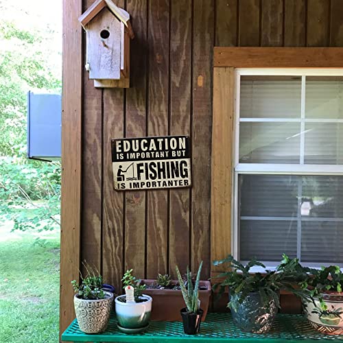 Fishing Decor Fishing Signs Lake House Decor Metal Sign - Education is important But Fishing is Importanter - 12x8 Inches Cabin Decor Man Cave Decor Tin Sign