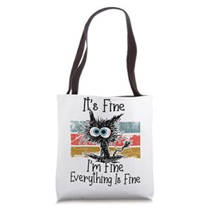 it’s fine i’m fine everything is fine funny ugly cat lovers tote bag