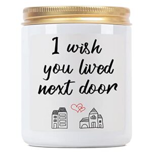 christmas, best friend, friendship gifts for women- going away gifts for friends moving- funny birthday housewarming candle gifts for friends mom coworker- i wish you lived next door