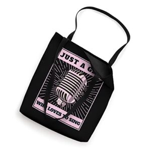 Just A Girl Who Loves To Sing Vocalist Choir Tote Bag