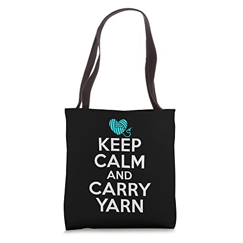 Keep Calm and carry Yarn Crocheting Yarn Knitter Tote Bag