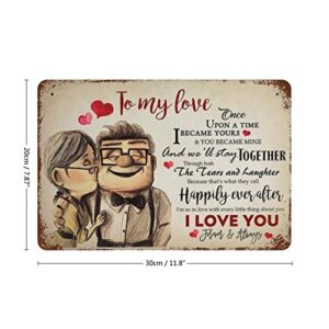 VIOFLOW Vintage Metal Tin Sign Carl and Ellie to My Love Once Upon A Time I Became Yours I Love You Valentine's Day Sign Funny Novelty Kitchen Bar Garage Home Decor Wall Art Tin Signs 8X12 Inches