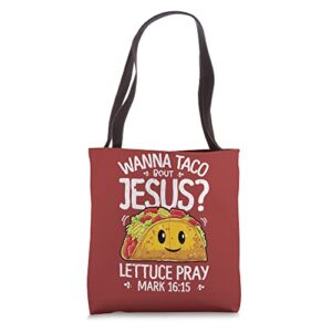 wanna taco bout jesus cinco de mayo women men christian tote bag