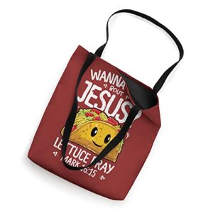 Wanna Taco Bout Jesus Cinco de Mayo Women Men Christian Tote Bag