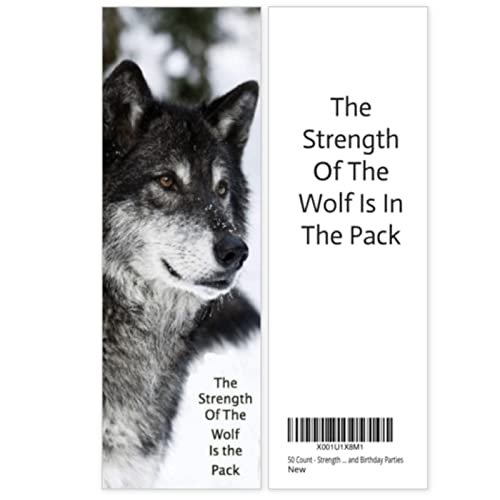 Inspirational Strength of The Wolf Bookmarks - Bulk Pack of 50 for Book Lovers - Encourages Reading - Student Awards - Cute Birthday Favors - Sturdy Shiny Thick Card Stock - Made in USA