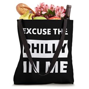 Philly T-Shirt - Excuse The Philly In Me Funny Streetwear Tote Bag