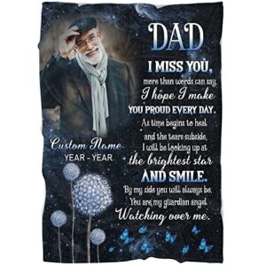 Dad Memorial Blanket| Personalized Photo&Name| Dad I Miss You| Dad Remembrance, in Heaven Father Memorial| Sympathy Gift for Loss of Father, in Memory| N2388 (50x60 inch)