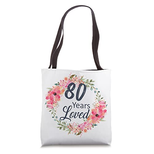 80 Year Old Birthday, 80th Birthday Grandma,80 Years Loved Tote Bag