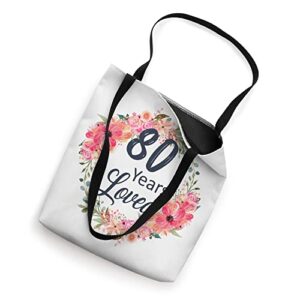 80 Year Old Birthday, 80th Birthday Grandma,80 Years Loved Tote Bag