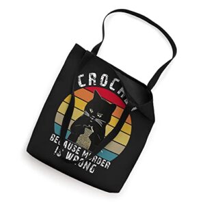 Vintage Black Cat Crochet Because Murder Is Wrong Crocheting Tote Bag