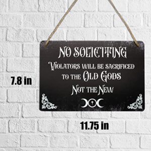 IRISIVITA Metal No Soliciting Sign for House Funny, No Soliciting Violators Will Be Sacrificed to The Old Gods Not The New, Gothic Decor for Bedroom, Goth Room Decor, Halloween Decorations