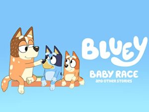 bluey: baby race and other stories