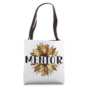 mentor sunflower personal mentor appreciation tote bag