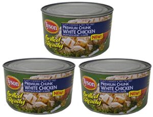 tyson fully cooked premium grilled chunk white chicken in water (3 pack) 12 oz cans