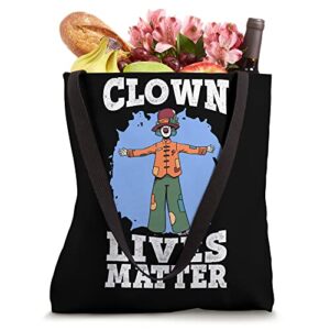 Clown Lives Matter Circus Birthday Party Clown Performer Tote Bag