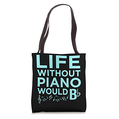 Life Without Piano Music Player Teacher Musician Graphic Tote Bag