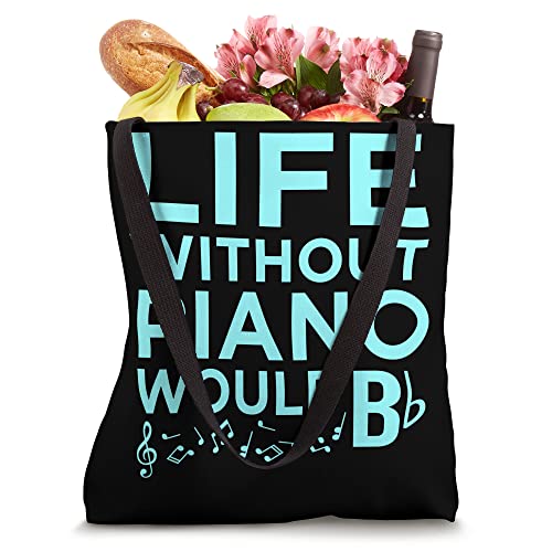 Life Without Piano Music Player Teacher Musician Graphic Tote Bag