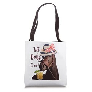 talk derby to me | mint juleps | derby horse racing tote bag