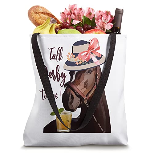 Talk Derby to me | mint juleps | Derby Horse Racing Tote Bag