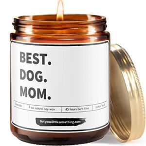 best dog mom natural soy candle, 9oz, lavender fragrance – dog mom gifts for women, present from dog, cute dog lover home decor, dog owner, pet lovers fur mama birthday party decorations ideas