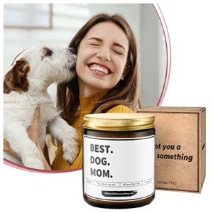 Best Dog Mom Natural Soy Candle, 9oz, Lavender Fragrance - Dog Mom Gifts for Women, Present from Dog, Cute Dog Lover Home Decor, Dog Owner, Pet Lovers Fur Mama Birthday Party Decorations Ideas