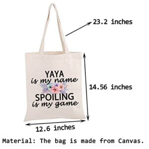 PWHAOO Yaya Grandma Gift Yaya Is My Name Spoiling Is My Game Tote Bag Canvas Best Yaya Ever Shopping Bag (spoiling Yaya Tote)