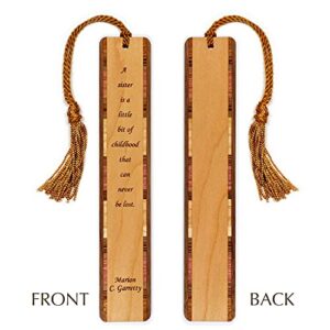 Sister Childhood Quote by Marion Garretty Engraved on Wooden Bookmark with Tassel - Also Available with Personalization - Made in The USA