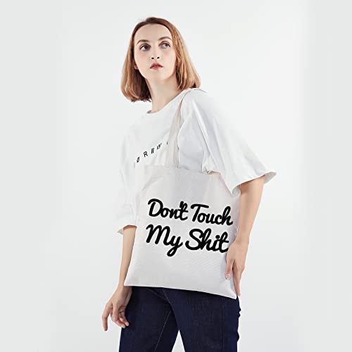 PWHAOO Don't Touch My Shit Tote Bag Canvas Funny Shopping Bag Essentials Bag (Don't Touch My Shit TB)