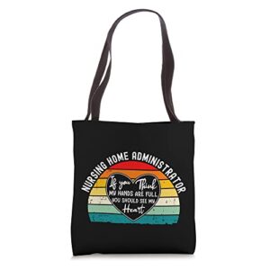 nursing home administrator appreciation tote bag