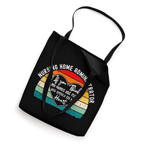 Nursing Home Administrator Appreciation Tote Bag